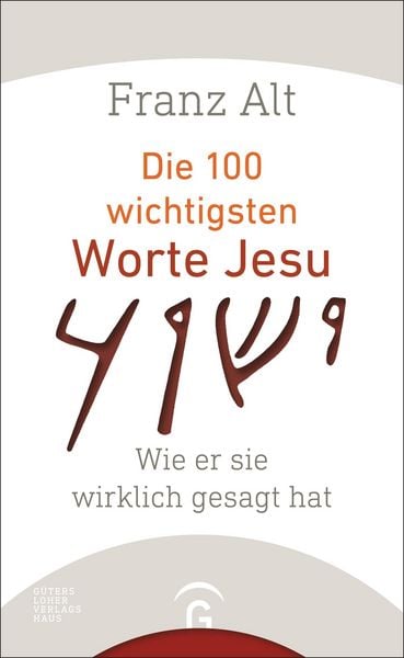 Produktbild: Die 100 wichtigsten Worte Jesu