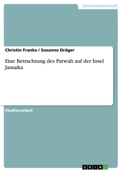 Produktbild: Eine Betrachtung des Patwah auf der Insel Jamaika