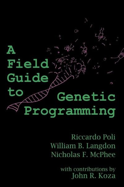 Produktbild: A Field Guide to Genetic Programming