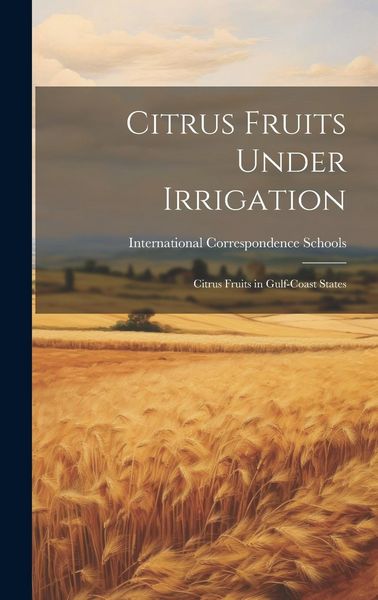 Produktbild: Citrus Fruits Under Irrigation: Citrus Fruits in Gulf-Coast States