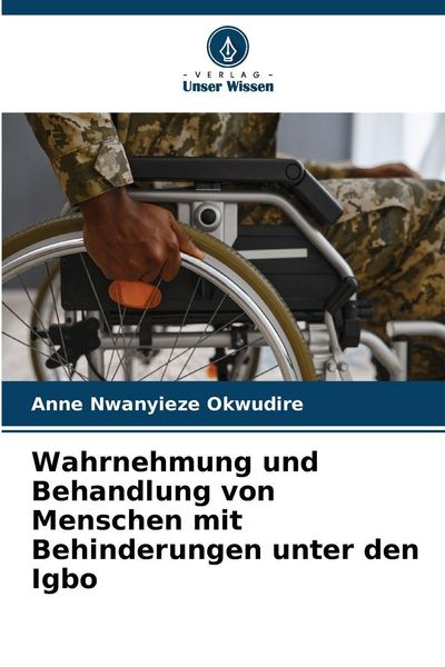 Produktbild: Wahrnehmung und Behandlung von Menschen mit Behinderungen unter den Igbo