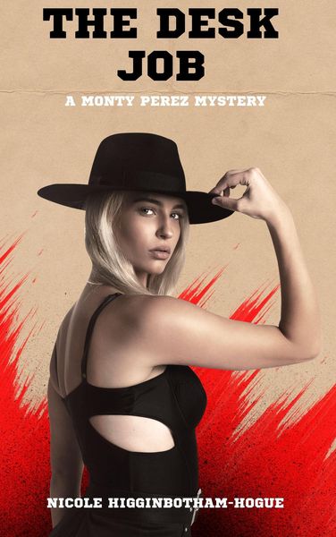 Produktbild: The Desk Job: A Monty Perez Mystery