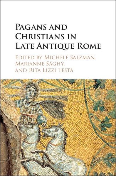 Produktbild: Pagans and Christians in Late Antique Rome