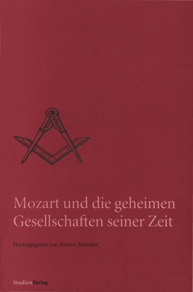 Produktbild: Mozart und die geheimen Gesellschaften seiner Zeit