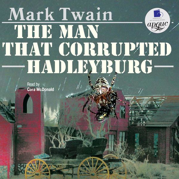 Produktbild: The Man That Corrupted Hadleyburg