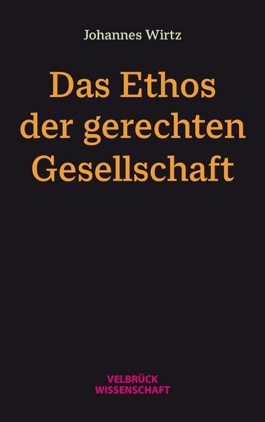 Produktbild: Das Ethos der gerechten Gesellschaft