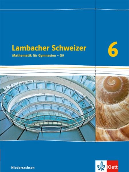 Lambacher Schweizer. Schülerbuch 6. Schuljahr. Niedersachsen G9, Gebundene Ausgabe von , Klett Schulbuchverlag, 9783127335118