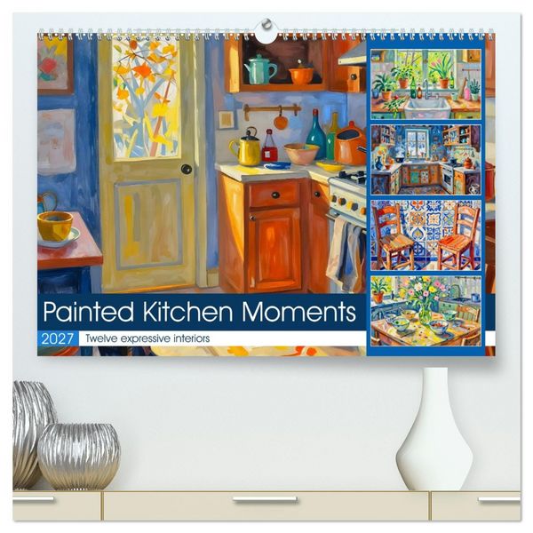 Produktbild: Painted Kitchen Moments - Twelve expressive interiors (High Quality Premium Wall Calendar 2027 DIN A2 landscape),CALVENDO 12 Month Wall Calendar