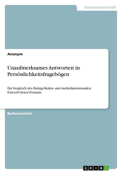 Unaufmerksames Antworten in Persönlichkeitsfragebögen, Taschenbuch von , GRIN, 9783346804297