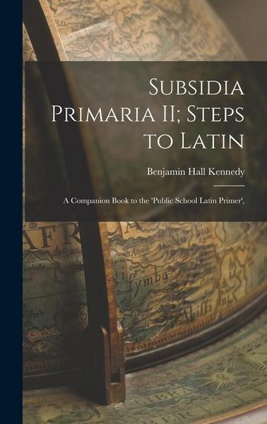 Produktbild: Subsidia Primaria II; Steps to Latin