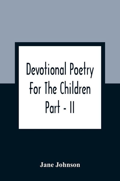 Produktbild: Devotional Poetry For The Children; Part - II