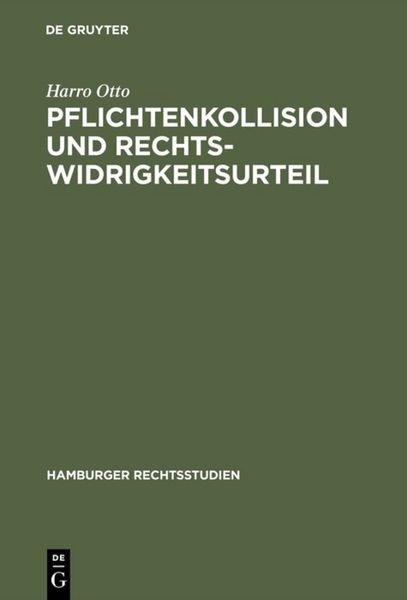 Produktbild: Pflichtenkollision und Rechtswidrigkeitsurteil