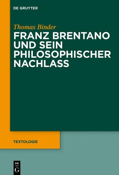 Produktbild: Franz Brentano und sein philosophischer Nachlass