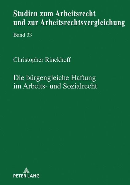 Produktbild: Die b&uuml;rgengleiche Haftung im Arbeits- und Sozialrecht