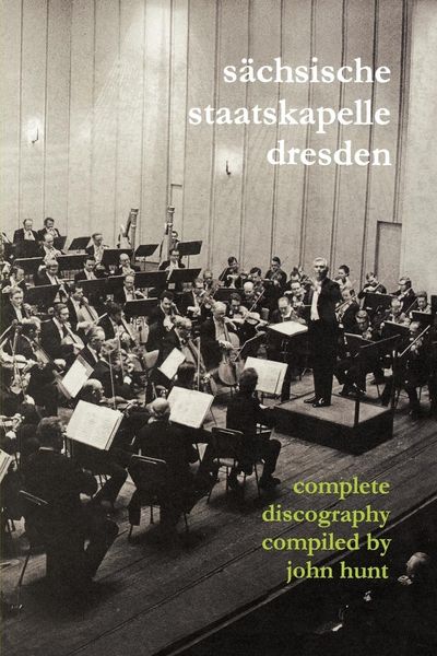 Produktbild: Sachsische Staatskapelle Dresden. Complete Discography. [2002] (Sachsische Staatskapelle).