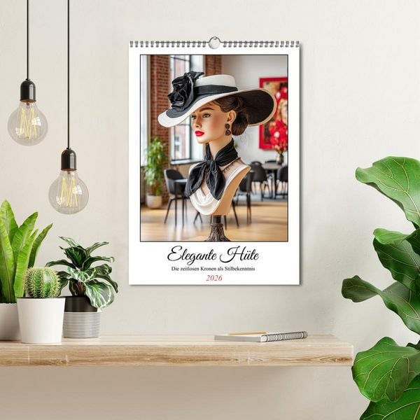 Produktbild: Elegante H&uuml;te. Die zeitlosen Kronen als Stilbekenntnis (Wandkalender 2026 DIN A3 hoch), CALVENDO Monatskalender