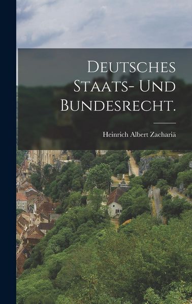 Produktbild: Deutsches Staats- und Bundesrecht.