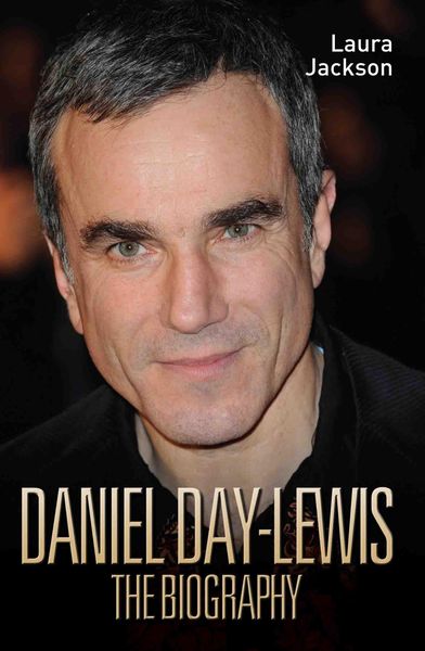 Produktbild: Daniel Day-Lewis - The Biography