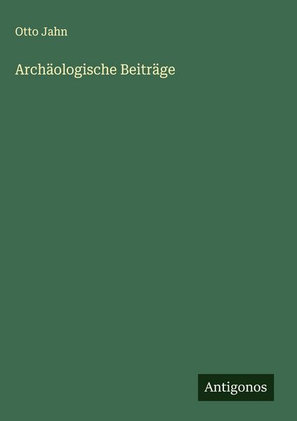 Produktbild: Arch&auml;ologische Beitr&auml;ge