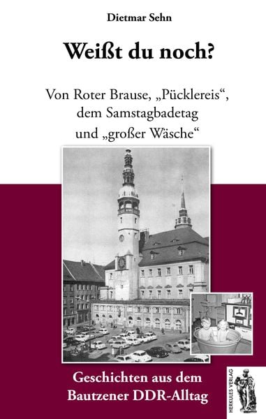 Produktbild: Bautzen - Wei&szlig;t du noch?
