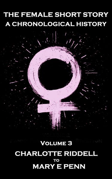 Produktbild: The Female Short Story. A Chronological History