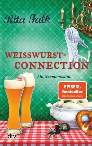 Weißwurstconnection / Franz Eberhofer Band 8, Taschenbuch von Rita Falk, dtv