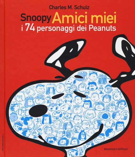 Produktbild: Snoopy amici miei. I 74 personaggi dei Peanuts