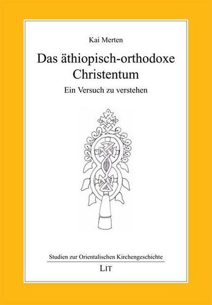 Produktbild: Das &auml;thiopisch-orthodoxe Christentum