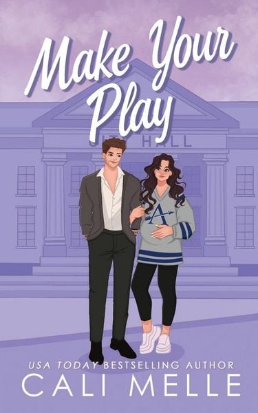 Make Your Play, Taschenbuch von Cali Melle, Love Notes Press LLC, 978-1-960963-17-8