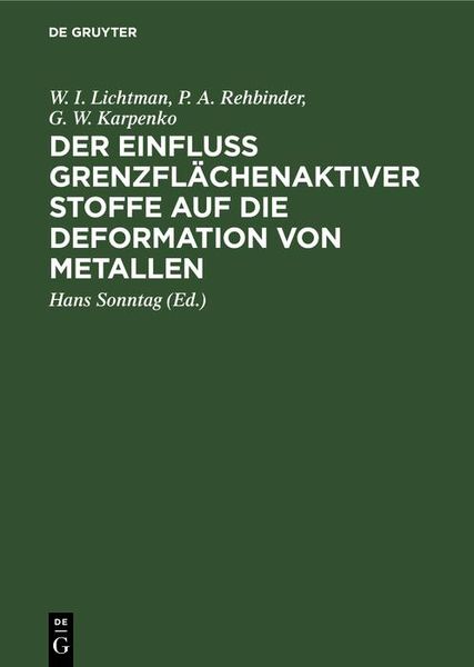 Produktbild: Der Einfluss grenzfl&auml;chenaktiver Stoffe auf die Deformation von Metallen