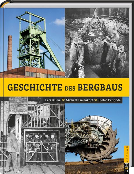 Produktbild: Geschichte des Bergbaus