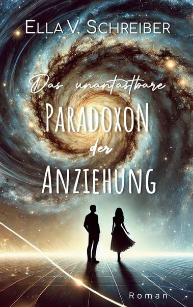 Produktbild: Das unantastbare Paradoxon der Anziehung