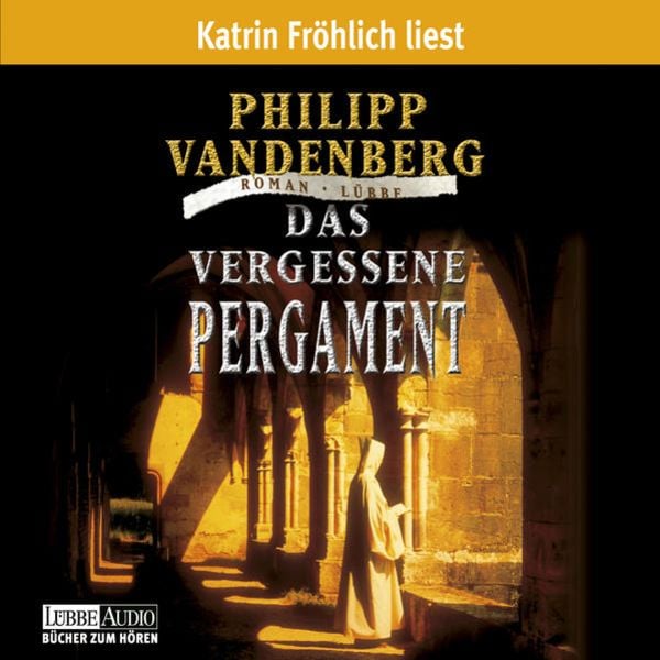 Das vergessene Pergament - Philipp Vandenberg, Download, 9783838761749