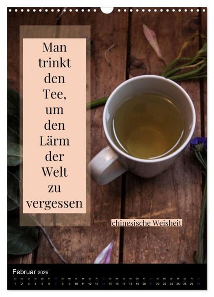 Produktbild: TEE Weisheiten und Zitate (Wandkalender 2026 DIN A3 hoch), CALVENDO Monatskalender