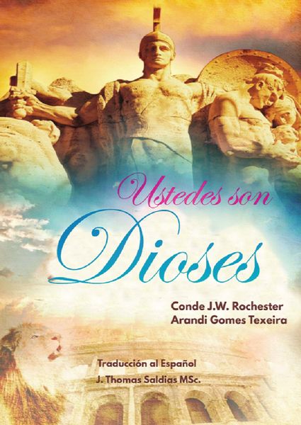 Produktbild: &iexcl;Ustedes son Dioses! (Conde J.W. Rochester)