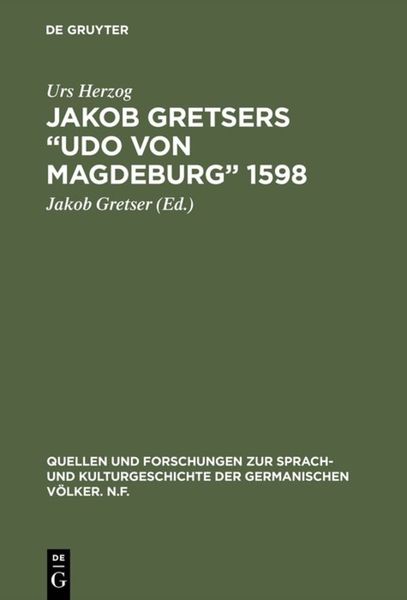 Produktbild: Jakob Gretsers &ldquo;Udo von Magdeburg&rdquo; 1598