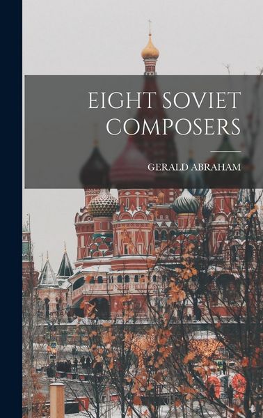 Produktbild: Eight Soviet Composers