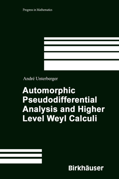 Produktbild: Automorphic Pseudodifferential Analysis and Higher Level Weyl Calculi