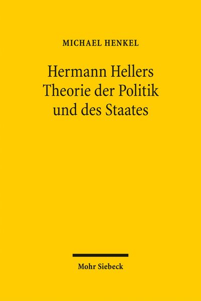 Produktbild: Hermann Hellers Theorie der Politik und des Staates