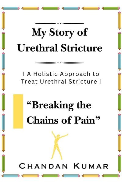 Produktbild: My Story of Urethral Stricture: Breaking the Chains of Pain (USC, #1)
