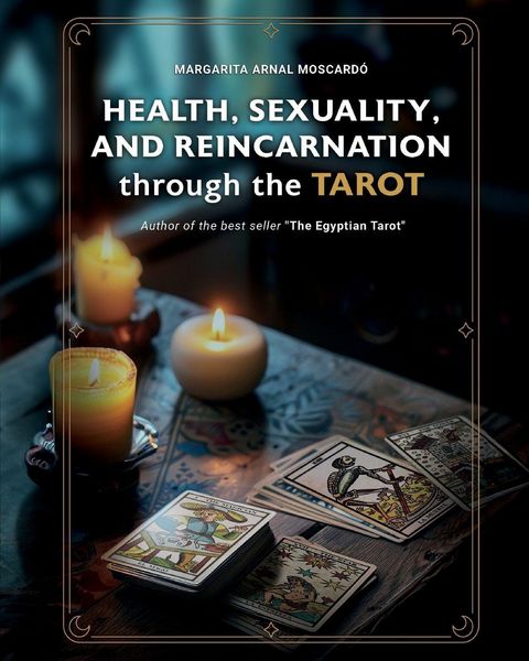 Produktbild: HEALTH, SEXUALITY, AND REINCARNATION through the TAROT