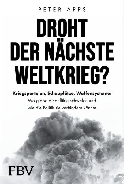 Produktbild: Droht der n&auml;chste Weltkrieg?