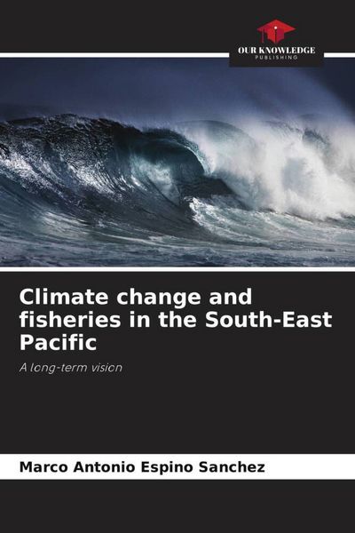 Produktbild: Climate change and fisheries in the South-East Pacific