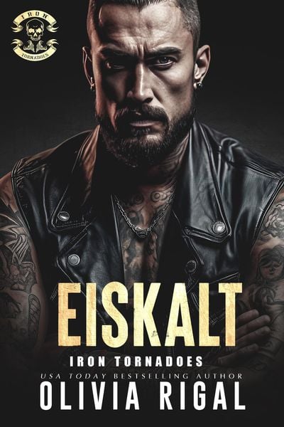 Iron Tornadoes - Eiskalt (Iron Tornadoes MC Romance, #1)