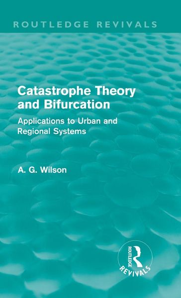 Produktbild: Catastrophe Theory and Bifurcation (Routledge Revivals)