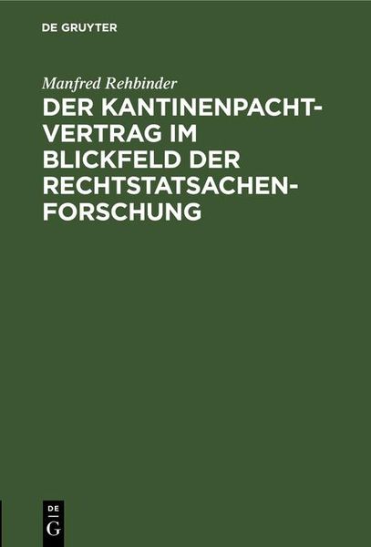 Produktbild: Der Kantinenpachtvertrag im Blickfeld der Rechtstatsachenforschung
