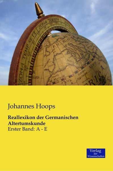 Reallexikon der Germanischen Altertumskunde, Taschenbuch von Johannes Hoops, Verlag der Wissenschaften, 9783957002433