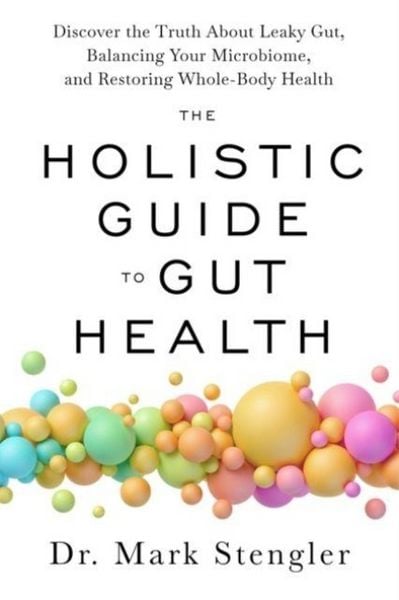 Produktbild: Stengler, M: Holistic Guide to Gut Health