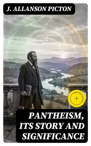 Produktbild: Pantheism, Its Story and Significance