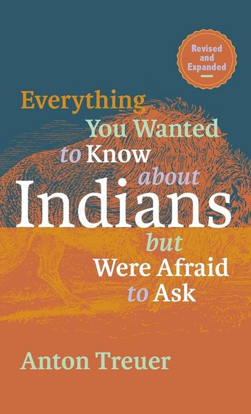 Produktbild: Everything You Wanted to Know About Indians But Were Afraid to Ask